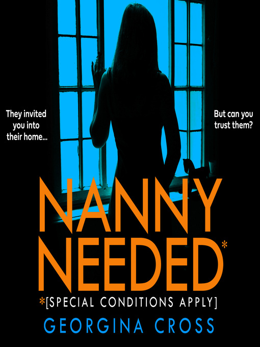 Title details for Nanny Needed by Georgina Cross - Available